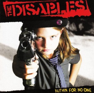 The Disables – Nuthin For No One (CD)