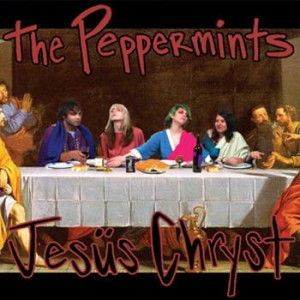 The Peppermints – Jesüs Chryst (CD)
