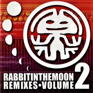 Rabbit In The Moon – Rabbit In The Moon Remixes • Volume 2 (CD)