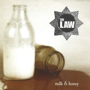 The Law – Milk & Honey 7"