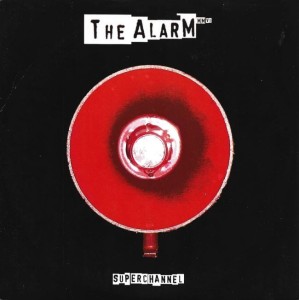 The Alarm – Superchannel 7"