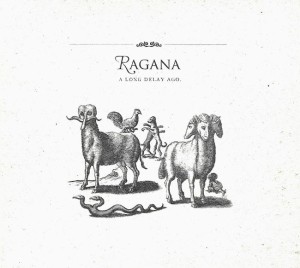 Ragana – A Long Delay Ago (CD)