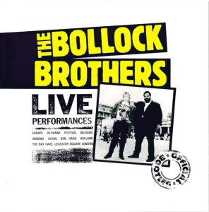 The Bollock Brothers ‎– Live Performances (The Official Bootleg) (CD)