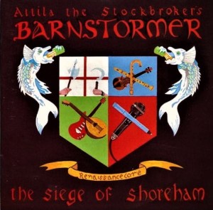 Attila The Stockbroker's Barnstormer – The Siege Of Shoreham (CD)