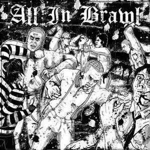 All In Brawl ‎– All In Brawl (CD)