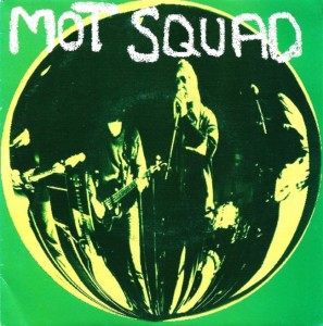 Mot Squad – I Feel Love 7"