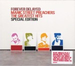 Manic Street Preachers – Forever Delayed (The Greatest Hits) + The Remixes (2CD)