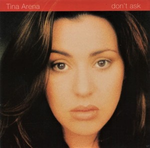 Tina Arena – Don't Ask (CD)