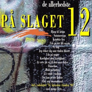 På Slaget 12 – De Allerbedste (2CD)
