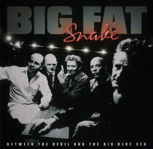 Big Fat Snake – Between The Devil And The Big Blue Sea (CD)