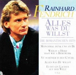 Rainhard Fendrich – Alles Was Du Willst - Die Romantischen Hits (CD)