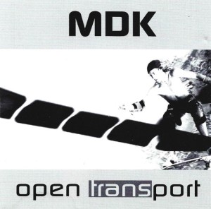 MDK – Open Transport (CD)