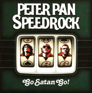 Peter Pan Speedrock – Go Satan Go! (CD)