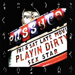 Pussycats – Playin' Dirty (CD)