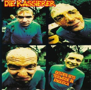 Die Kassierer ‎– Golden Hits Teilweise In Englisch (CD)