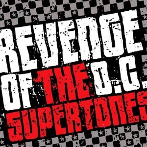The O.C. Supertones – Revenge Of The O.C. Supertones (CD)