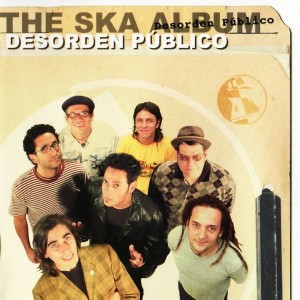 Desorden Público – The Ska Album (CD)