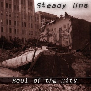 Steady Ups – Soul Of The City (CD)