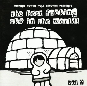Various – The Best Fucking Ska In The World! Vol 2 (CD)