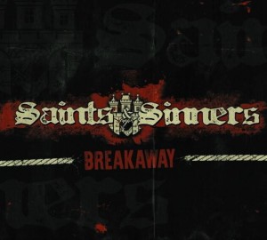 Saints & Sinners – Breakaway (CD)