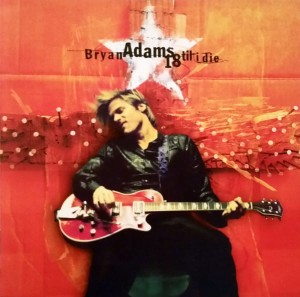 Bryan Adams – 18 Til I Die (CD)
