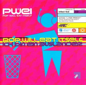 Pop Will Eat Itself – Ich Bin Ein Auslander (CD)