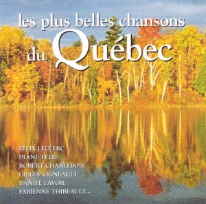 Various – Les Plus Belles Chansons Du Québec (CD)