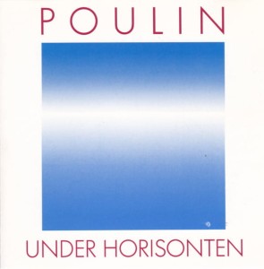 Poulin ‎– Under Horisonten (CD)