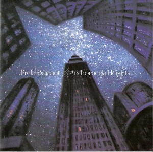 Prefab Sprout – Andromeda Heights (CD)