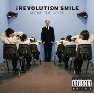 The Revolution Smile – Above The Noise (CD)