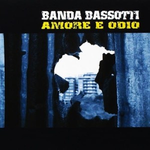Banda Bassotti – Amore E Odio (CD)