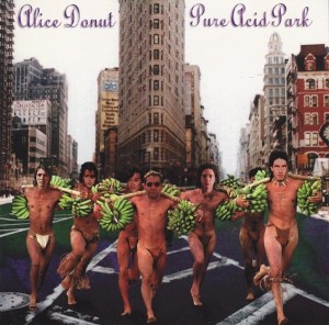 Alice Donut – Pure Acid Park (CD)
