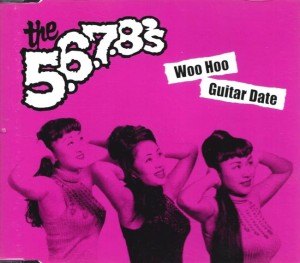 The 5.6.7.8's – Woo Hoo / Guitar Date (CD)