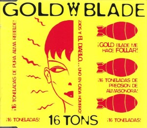 Gold Blade – 16 Tons (CD)