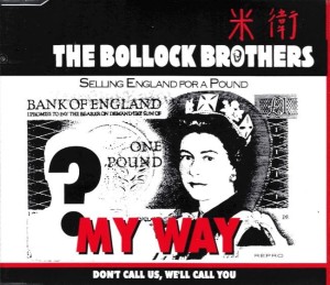 The Bollock Brothers – My Way - Selling England For A Pound (CD)