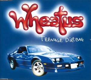 Wheatus – Teenage Dirtbag (CD)