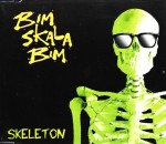 Bim Skala Bim ‎– Skeleton (CD)