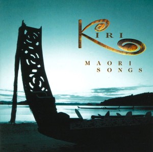 Kiri (Kiri Te Kanawa) – Maori Songs (CD)