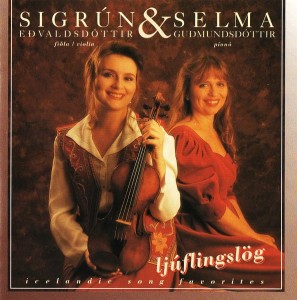 Sigrún Eðvaldsdóttir & Selma Guðmundsdóttir – Ljúflingslög (CD)