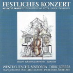 Mozart - Schubert - Liebermann - Beethoven - Westdeutsche Sinfonia, Dirk Joeres, François-René Duchâble, Bachchor Leverkusen – Festliches Konzert, Neunzig Jahre Kulturabteilung Bayer-Erholungshaus (CD)