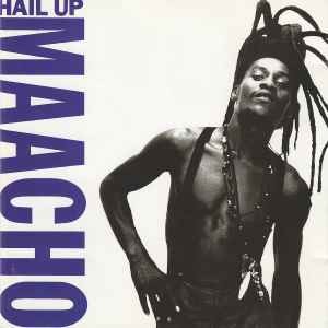 Maacho ‎– Hail Up (CD)