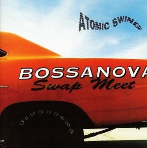 Atomic Swing – Bossanova Swap Meet (CD)