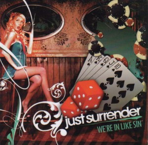 Just Surrender ‎– We're In Like Sin (CD)
