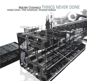 Maciek Grzywacz ‎– Things Never Done (CD)