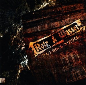 Rotz & Wasser – 24/7 Rock 'N' Roll (CD)
