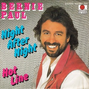 Bernie Paul – Night After Night 7"