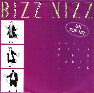 Bizz Nizz – Don't Miss The Partyline 7"