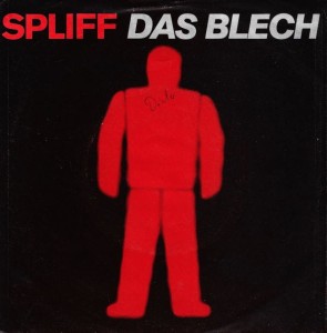 Spliff – Das Blech 7"