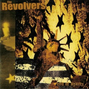 The Revolvers – End Of Apathy (CD)