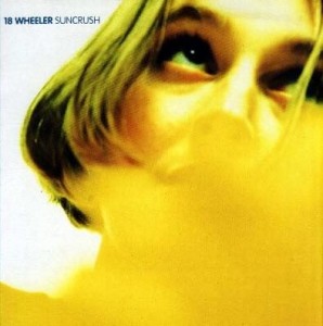 18 Wheeler – Suncrush 12"